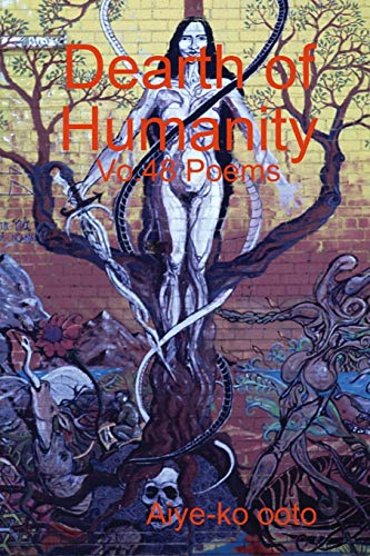 Dearth of Humanity