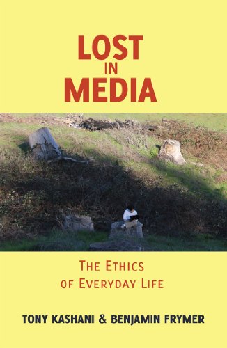 Lost in Media: The Ethics of Everyday Life (Minding the Media)