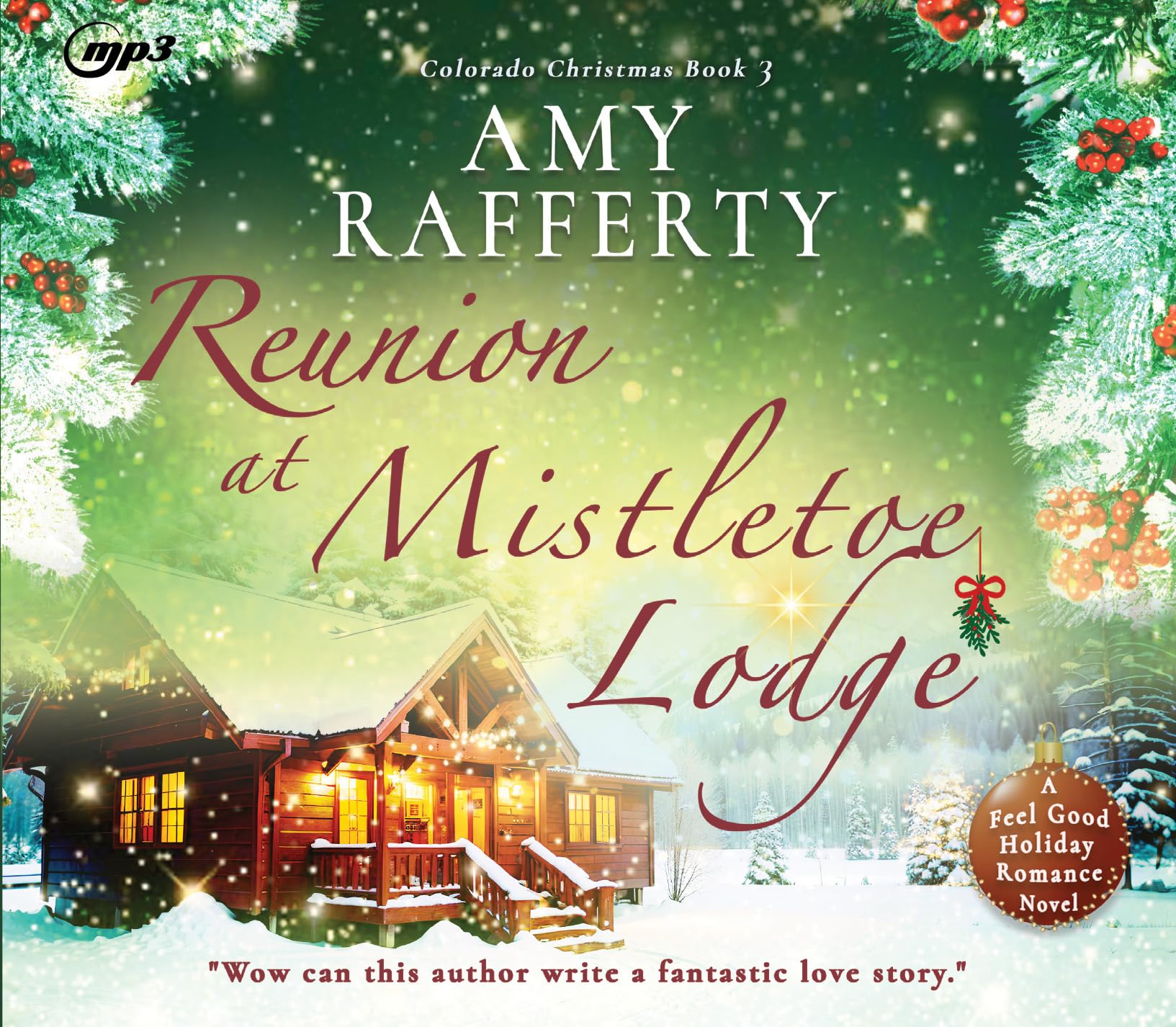 Reunion at Mistletoe Lodge: Volume 3