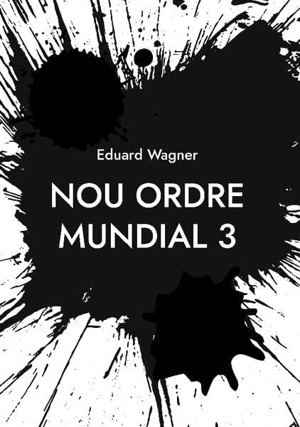Nou ordre mundial 3 (Zeitenwende 2023 - 3)