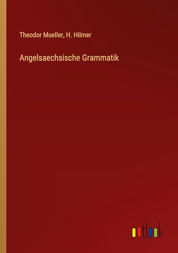 Angelsaechsische Grammatik