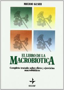 El libro de la macrobiótica (Plus Vitae)