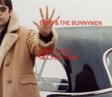 Dont Let It Get You Down  von Echo and the Bunnymen | CD | état très bon