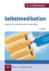 Selbstmedikation für die Kitteltasche: Leitlinien zur pharmazeutischen Beratung