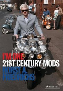 I'm One: 21st Century Mods