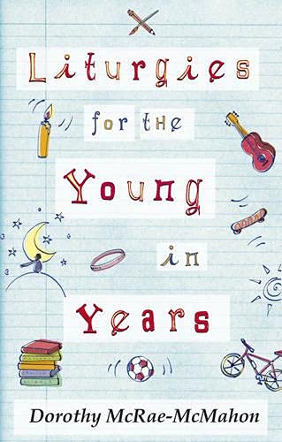 Liturgies for the Young in Years