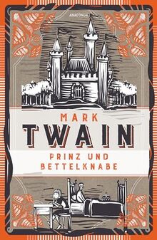 Prinz und Bettelknabe. Vollständige, ungekürzte Ausgabe: Ein spannendes Verwechslungsabenteuer über Arm und Reich. Mit 36 Illustrationen von Willy Planck