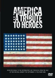 America: A Tribute To Heroes - The Worldwide Charity Project