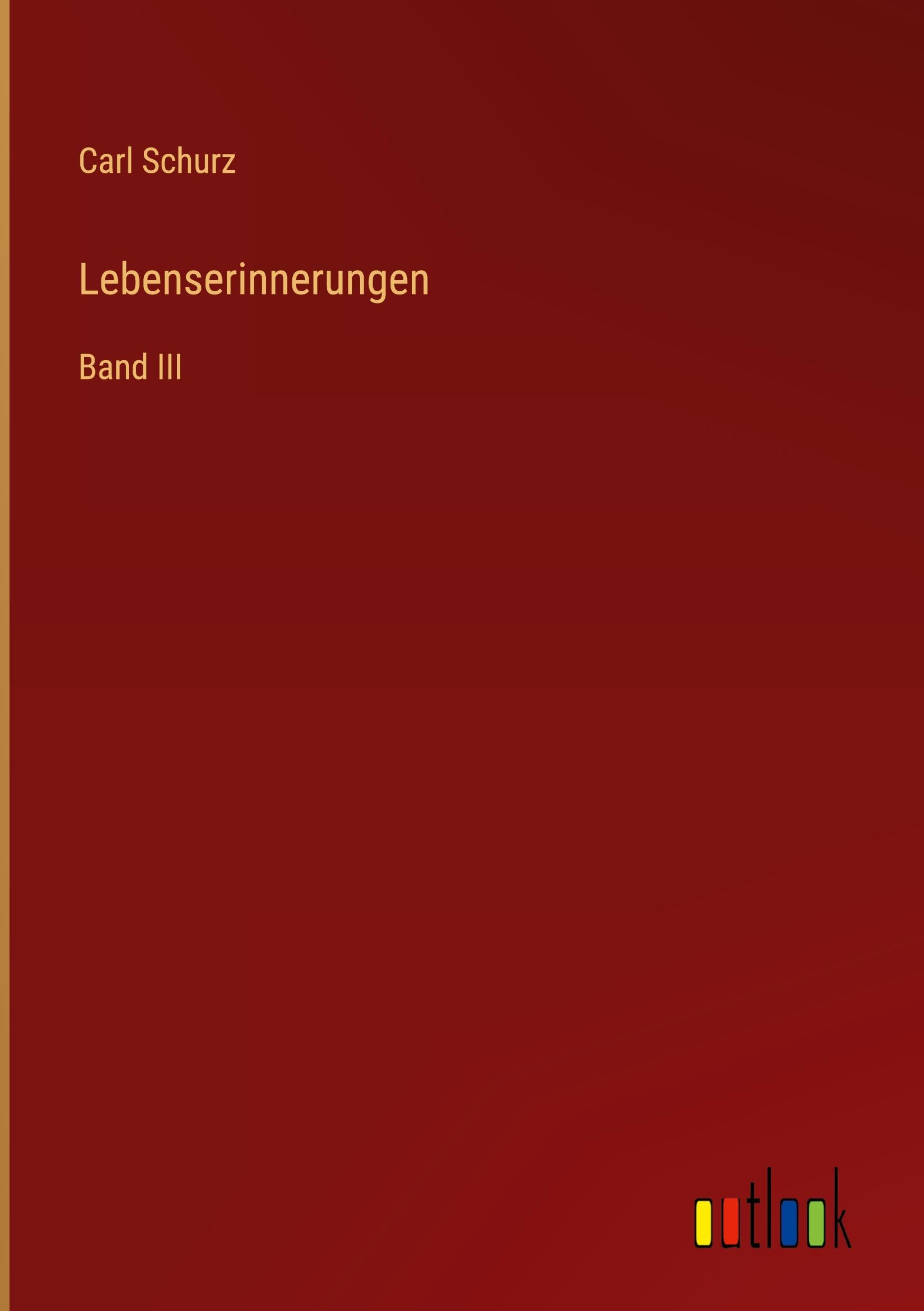 Lebenserinnerungen: Band III