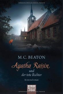 Agatha Raisin und der tote Richter: Kriminalroman