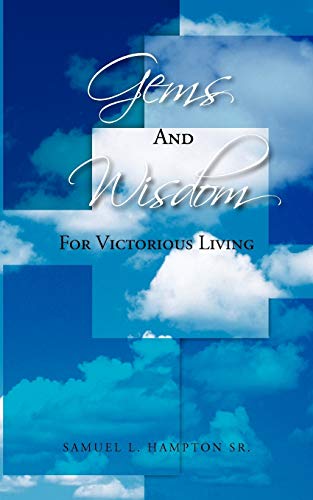 Gems And Wisdom For Victorious Living