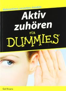 Aktiv zuhören für Dummies