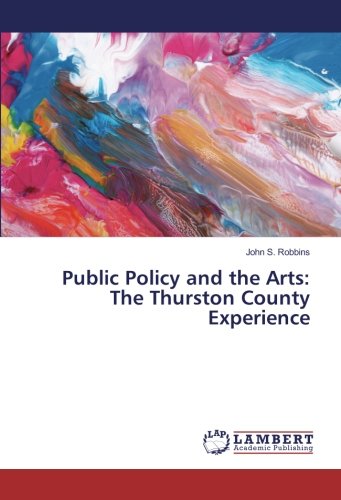 Public Policy and the Arts: The Thurston County Experience
