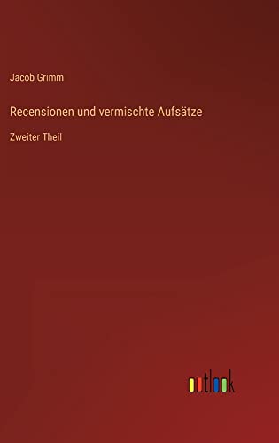 Recensionen und vermischte Aufsätze: Zweiter Theil