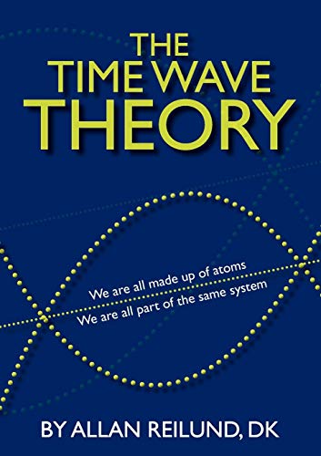 The time wave theory: We are all made up of atoms, We are all part of the same system