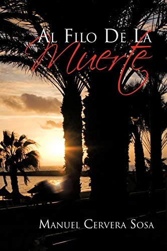 Al Filo De La Muerte