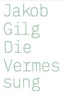 Jakob Gilg: Die Vermessung von Balun, Olena | Buch | Zustand sehr gut