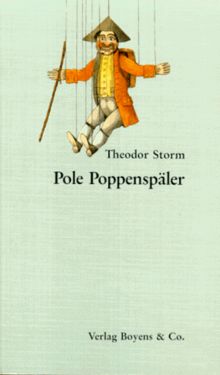 Pole Poppenspäler. Text, Entstehungsgeschichte, Quellen, Schauplätze, Abbildungen