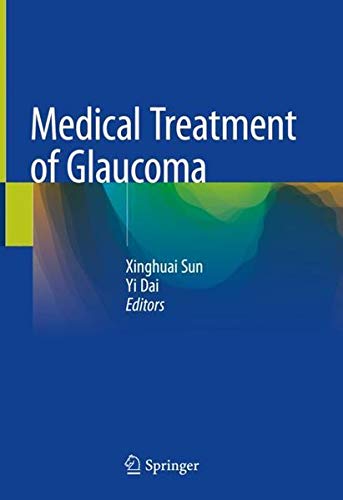 Medical Treatment of Glaucoma