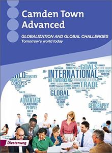 Camden Town Advanced: Globalization and global challenges: Themenheft