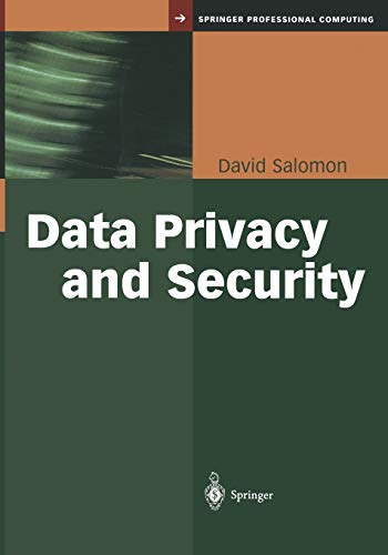 Data Privacy and Security: Encryption and Information Hiding (Springer Professional Computing)