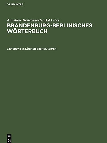 Brandenburg-Berlinisches Wörterbuch, Lieferung 2, Löcken bis Melkeimer