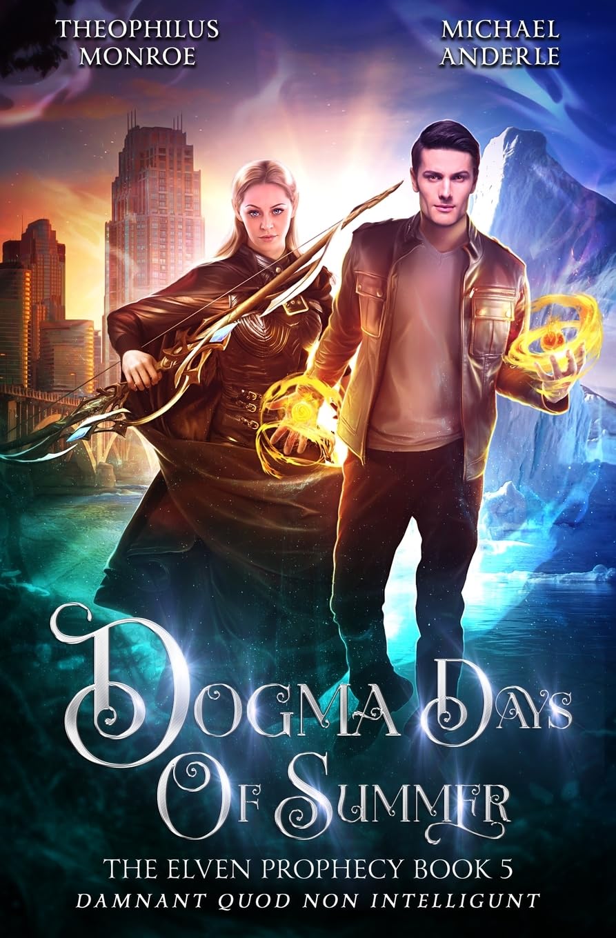 Dogma Days of Summer (The Elven Prophecy, Band 5)