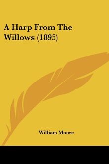 A Harp From The Willows (1895)