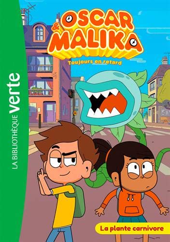 Oscar Et Malika, Tome 2 : La Plante Carnivore