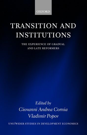 TRANSITION INSTITUT WIDER C: The Experience of Gradual and Late Reformers (Wider Studies in Development Economics)
