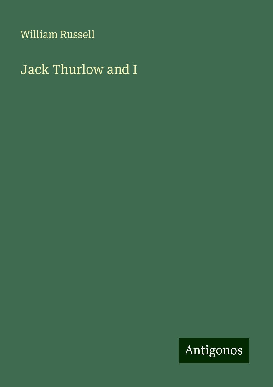 Jack Thurlow and I