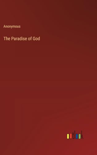 The Paradise of God