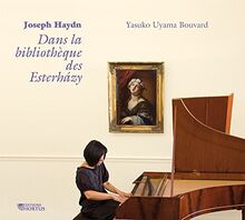 Joseph Haydn Dans la bibliothèque des Esterhazy - CD