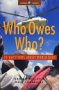 Who Owes Who: 50 Questions about World Debt (Global Issues)