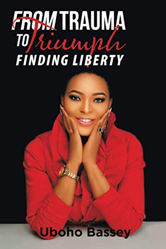 From Trauma to Triumph: Finding Liberty