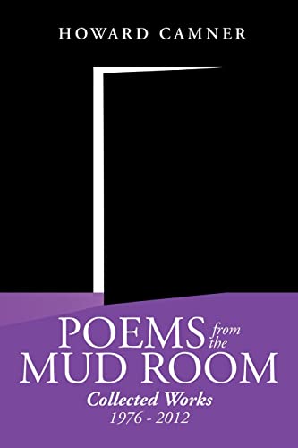 POEMS from the MUD ROOM: Collected Works 1976 - 2012