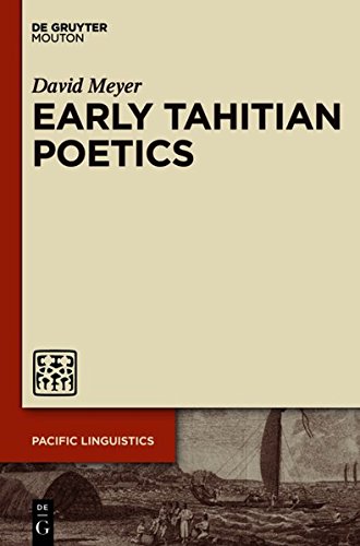 Early Tahitian Poetics (Pacific Linguistics [PL], Band 641)