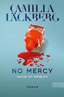 No Mercy. Rache ist weiblich: Roman