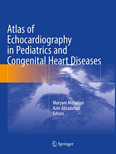 Atlas of Echocardiography in Pediatrics and Congenital Heart Diseases
