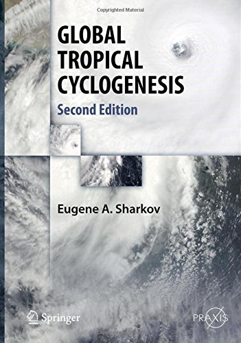 GLOBAL TROPICAL CYCLOGENESIS (Springer Praxis Books)