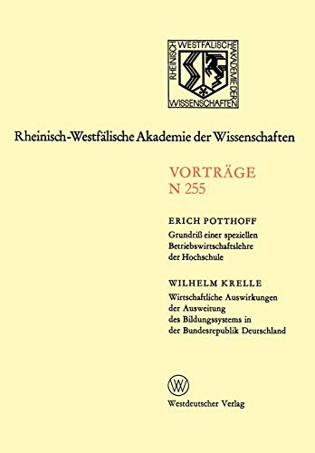 Natur-, Ingenieur- und Wirtschaftswissenschaften: Vorträge · N 255 (Rheinisch-Westfälische Akademie der Wissenschaften (255), Band 255)