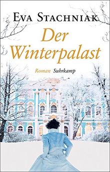 Der Winterpalast: Roman. Geschenkausgabe (suhrkamp taschenbuch) von Stachniak, Eva | Buch | Zustand gut