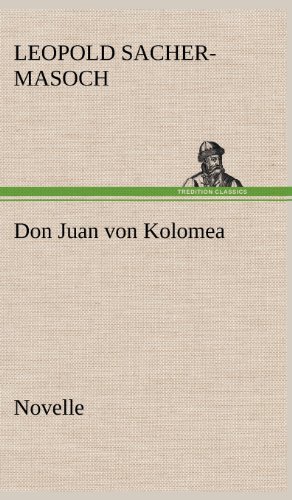 Don Juan von Kolomea: Novelle