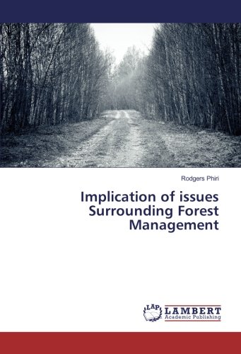 Implication of issues Surrounding Forest Management