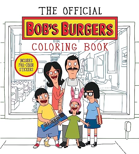 Loren Bouchard The Official Bob's Burgers Coloring Book