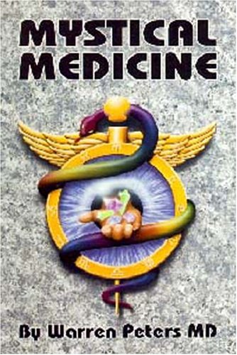 Mystical Medicine