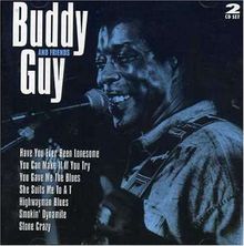 Buddy Guy & Friends