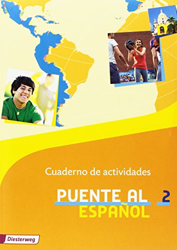 Puente al Español: Cuaderno de actividades 2 mit Lernsoftware und Audio-CD für Schüler