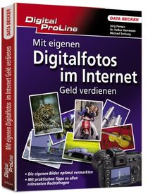 Digital ProLine: Mit eigenen Digitalfotos im Internet Geld verdienen von Jörg Pumpa | Buch | Zustand sehr gut
