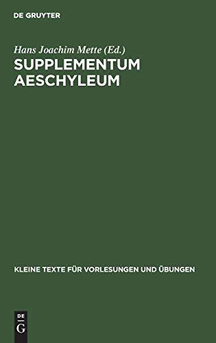 Supplementum Aeschyleum (Kleine Texte für Vorlesungen und Übungen, 169, Band 169)